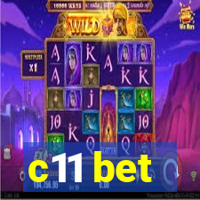 c11 bet